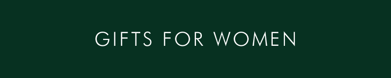 GIFTS FOR WOMEN