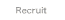 Recruit