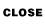 CLOSE